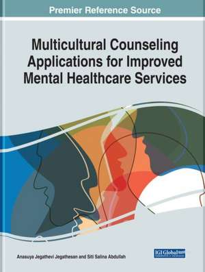 Multicultural Counseling Applications for Improved Mental Healthcare Services de Siti Salina Abdullah