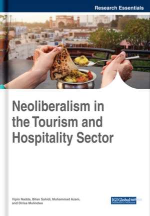 Neoliberalism in the Tourism and Hospitality Sector de Muhammad Azam