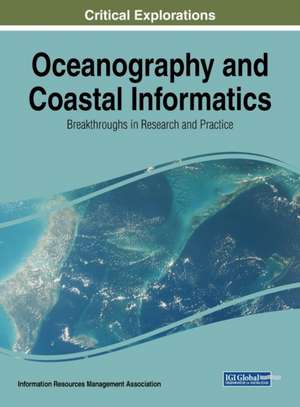 Oceanography and Coastal Informatics de Information Reso Management Association