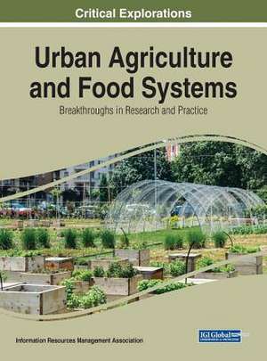 Urban Agriculture and Food Systems de Information Reso Management Association