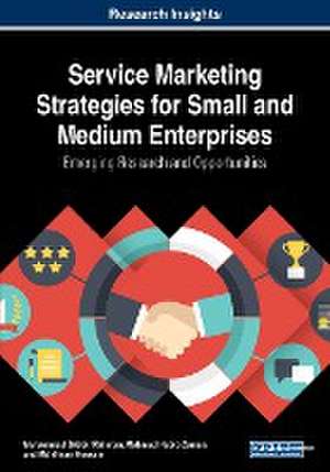 Service Marketing Strategies for Small and Medium Enterprises de Muhammad Sabbir Rahman