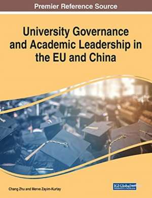 University Governance and Academic Leadership in the EU and China de Merve Zayim-Kurtay