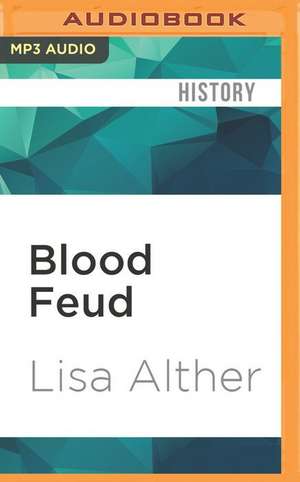 Blood Feud de Lisa Alther