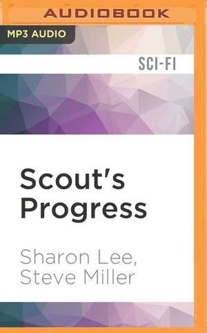 Scout's Progress de Sharon Lee