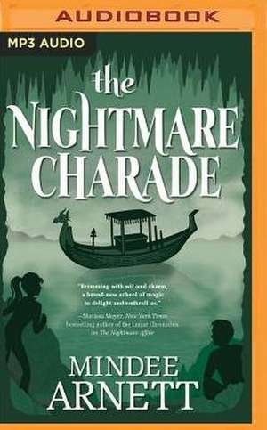 The Nightmare Charade de Mindee Arnett