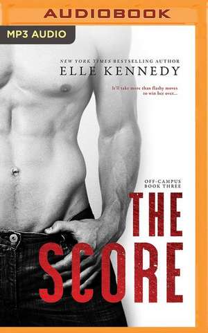 The Score de Elle Kennedy