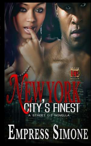 New York City's Finest de Empress Simone