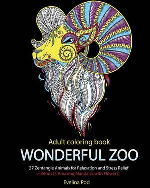 Adult Coloring Book: Wonderful Zoo de Evelina Pod