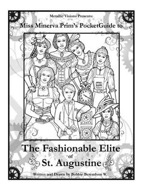 Miss Minerva's Steampunk Coloring Book de Bobbie Berendson W.