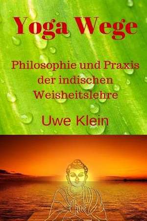 Yoga Wege de Uwe Klein