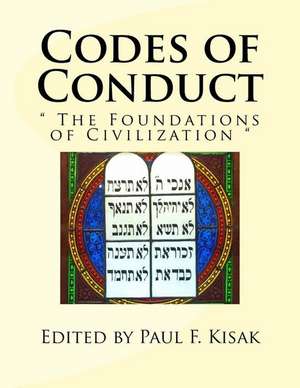 Codes of Conduct de Edited by Paul F. Kisak