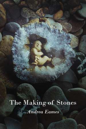 The Making of Stones de Andrea Eames