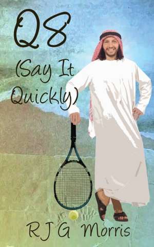 Q8 (Say It Quickly): Graph de R. J. G. Morris