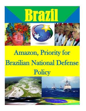 Amazon, Priority for Brazilian National Defense Policy: Simple Guide to Drawing Skulls de U. S. Army War College