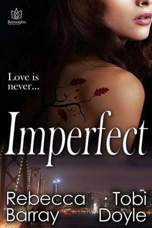 Imperfect de Rebecca Barray