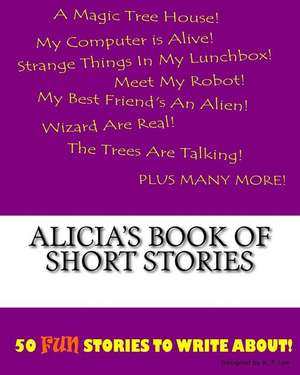 Alicia's Book of Short Stories de K. P. Lee