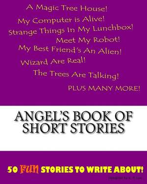 Angel's Book of Short Stories de K. P. Lee