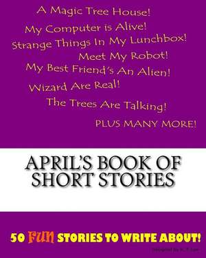 April's Book of Short Stories de K. P. Lee