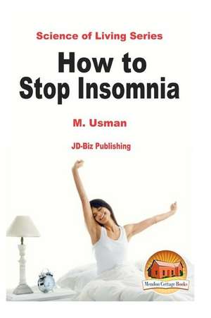 How to Stop Insomnia de M. Usman