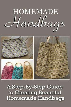 Homemade Handbags de Virginia Berry