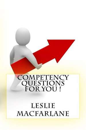 Competency Questions for You ! de Leslie MacFarlane