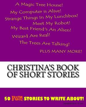 Christina's Book of Short Stories de K. P. Lee