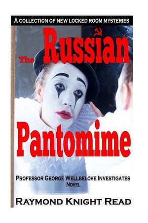 The Russian Pantomime de Raymond Knight Read