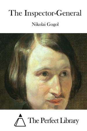 The Inspector-General de Nikolai Gogol