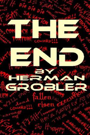 The End de Jr. Herman Phillip Grobler