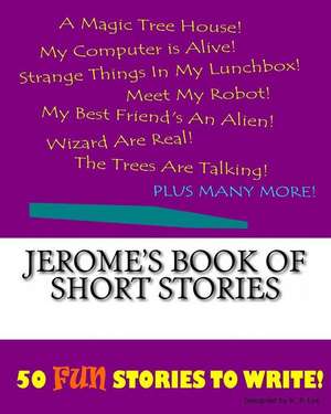 Jerome's Book of Short Stories de K. P. Lee