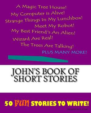 John's Book of Short Stories de K. P. Lee