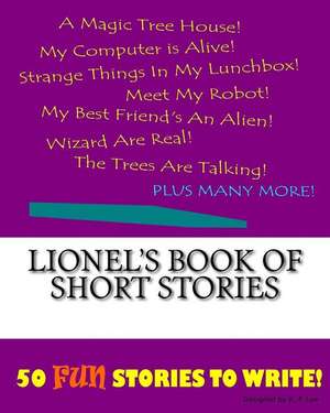 Lionel's Book of Short Stories de K. P. Lee