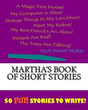 Martha's Book of Short Stories de K. P. Lee