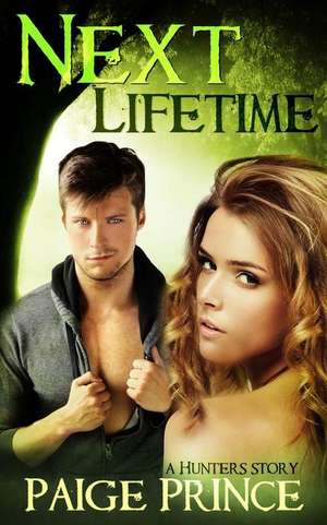 Next Lifetime de Paige Prince