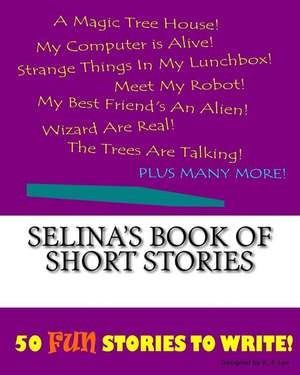 Selina's Book of Short Stories de K. P. Lee