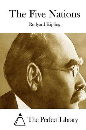 The Five Nations de Rudyard Kipling