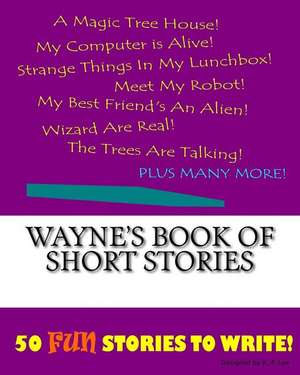 Wayne's Book of Short Stories de K. P. Lee