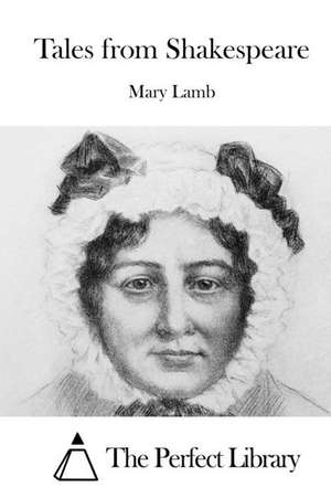 Tales from Shakespeare de Mary Lamb