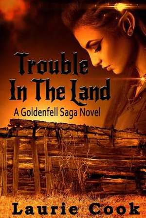 Trouble in the Land de Cook, Laurie