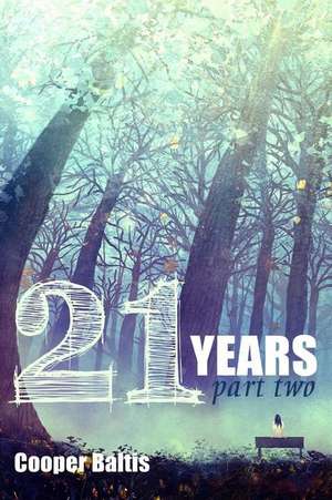 21 Years de Cooper Baltis