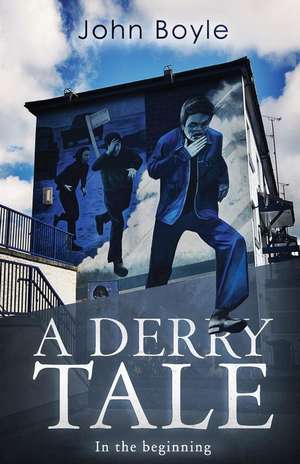 A Derry Tale de John Boyle