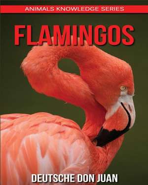 Flamingo de Deutsche Don Juan