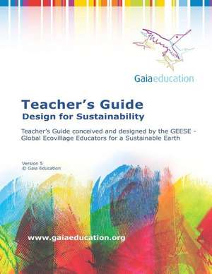 The Gaia Education Teacher's Guide de Gaia Education