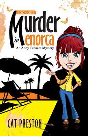 Murder in Menorca de Cat Preston