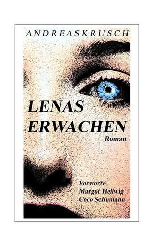 Lenas Erwachen de Andreas Krusch