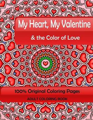 My Heart, My Valentine & the Color of Love de Mix Books