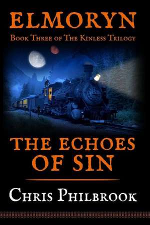 The Echoes of Sin de Chris Philbrook