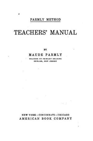 Parmly Method Teachers' Manual de Maude Parmly