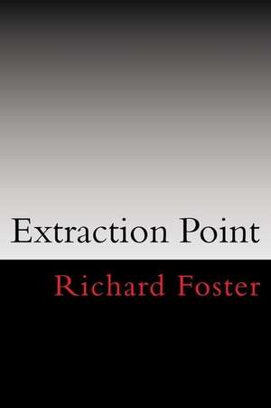 Extraction Point de Richard B. Foster