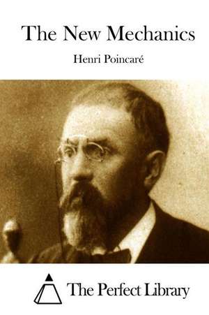 The New Mechanics de Henri Poincare